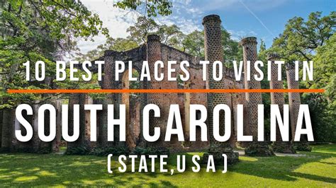 10 Best Places to Visit in South Carolina .